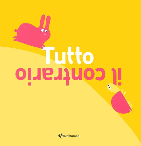 TUTTO IL CONTRARIO